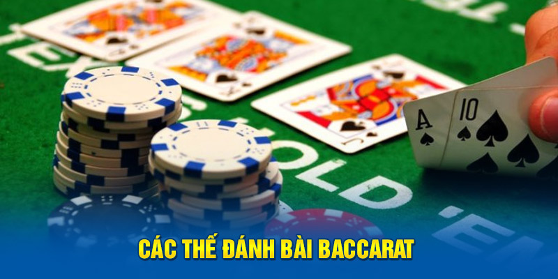 Các thế bài Baccarat 